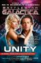 [Battlestar Galactica Miniseries 04] • Battlestar Galactica 2 · Unity